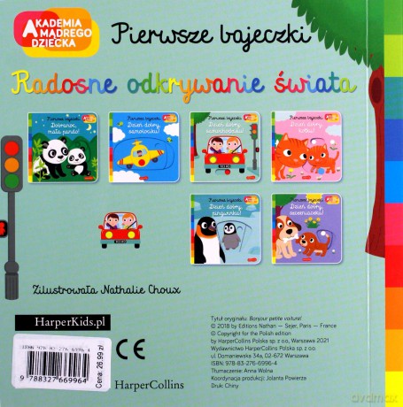 Dzień dobry, samochodziku! Akademia mądrego dziecka. Pierwsze bajeczki - Nathalie Choux [KSIĄŻKA]