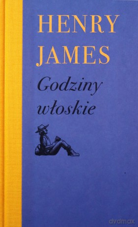 Godziny włoskie - Henry James [KSIĄŻKA]