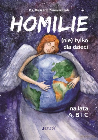 HOMILIE (nie) tylko dla dzieci na lata A, B i C - Ryszard Piwowarczyk [KSIĄŻKA]