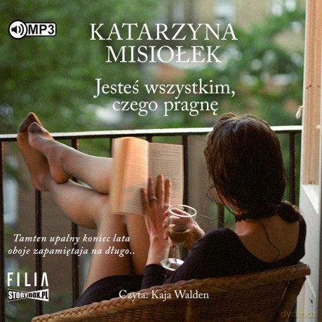 Jesteś wszystkim, czego pragnę - Katarzyna Misiołek [AUDIOBOOK]