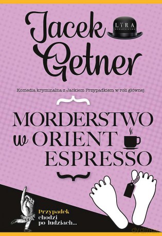 Morderstwo w Orient Espresso - Jacek Getner [KSIĄŻKA]