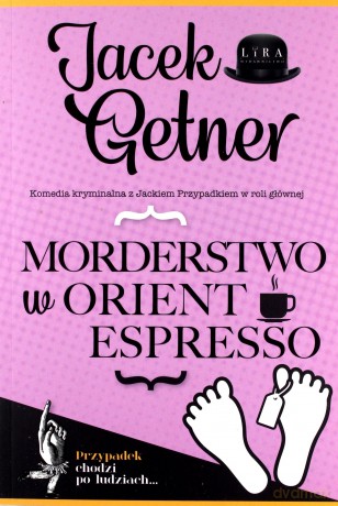 Morderstwo w Orient Espresso - Jacek Getner [KSIĄŻKA]