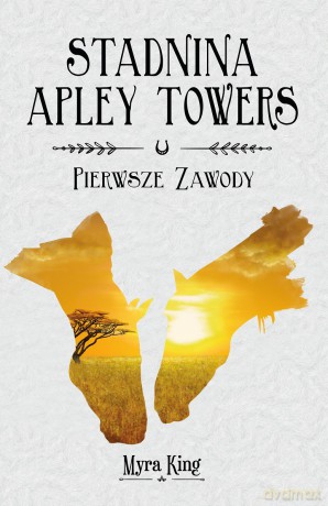 O mały włos. Stadnina Apley Towers (Tom 1) - Myra King [KSIĄŻKA]