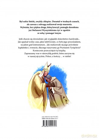 O Stefku, który został prymasem. Opowieść o Stefanie Wyszyńskim - Dorota Skwark [KSIĄŻKA]