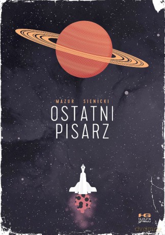 Ostatni pisarz - Jan Mazur, Robert Sienicki [KOMIKS]