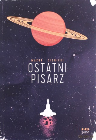 Ostatni pisarz - Jan Mazur, Robert Sienicki [KOMIKS]