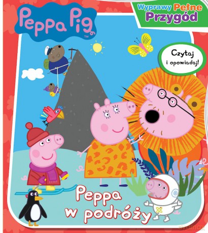 Peppa w podróży. Wyprawy pełne przygód. Świnka Peppa [KSIĄŻKA]
