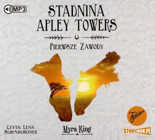 Pierwsze zawody. Stadnina Apley Towers (Tom 1) - Myra King [AUDIOBOOK]