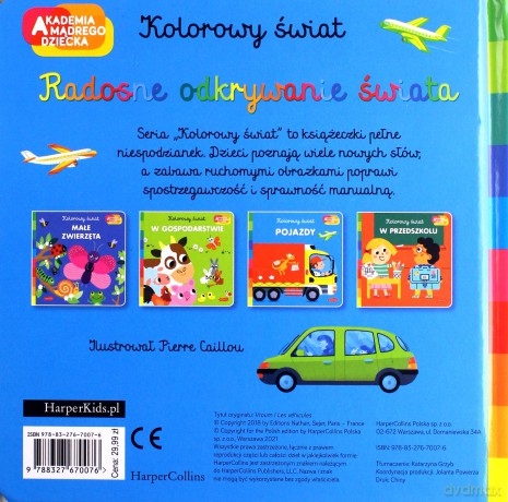 Pojazdy. Akademia mądrego dziecka. Kolorowy świat - Pierre Caillou [KSIĄŻKA]