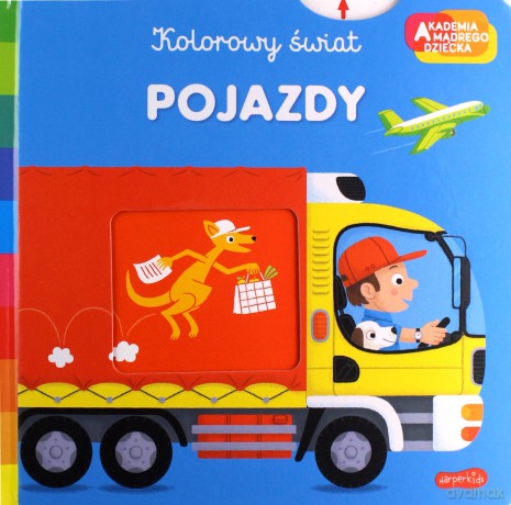 Pojazdy. Akademia mądrego dziecka. Kolorowy świat - Pierre Caillou [KSIĄŻKA]