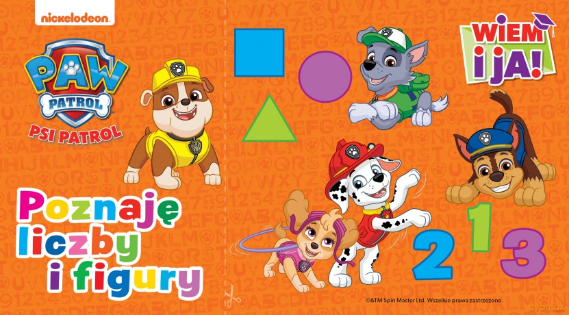 Poznaję liczby i figury. Wiem i ja! Psi Patrol [KSIĄŻKA]