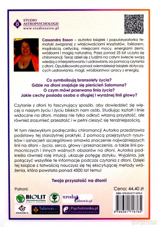 Prosty kurs czytania z dłoni. Jak wykorzystać sekrety chiromancji, aby zrozumieć przeszłość, cieszyć się teraźniejszością i odkryć swoją przyszłość - Cassandra Eason [KSIĄŻKA]