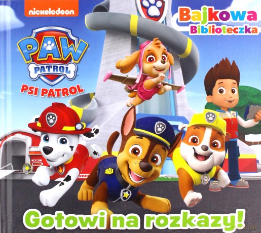 Ryder nas wzywa! Bajkowa biblioteczka. Psi Patrol [KSIĄŻKA]