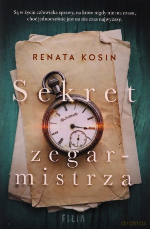 Sekret zegarmistrza - Renata Kosin [KSIĄŻKA]
