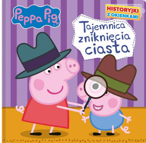 Tajemnica zniknięcia ciasta. Historyjki z okienkami. Świnka Peppa [KSIĄŻKA]