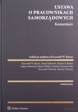 Ustawa o pracownikach samorządowych. Komentarz [KSIĄŻKA]