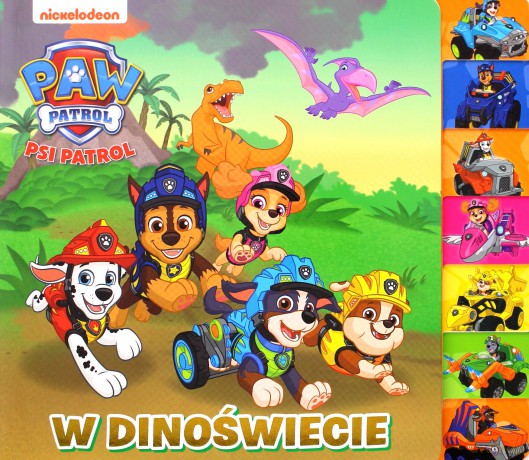 W Dinoświecie. Książka z registrami. Psi Patrol [KSIĄŻKA]