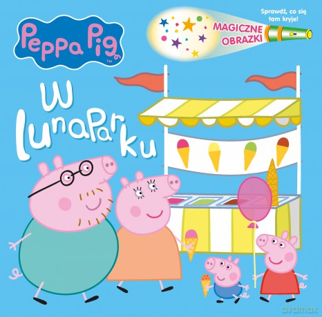 W lunaparku. Magiczne obrazki. Świnka Peppa [KSIĄŻKA]