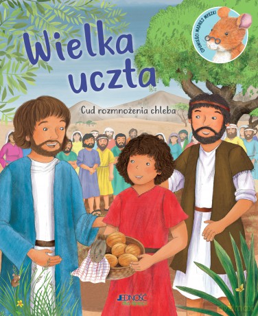 Wielka uczta. Cud rozmnożenia chleba - Richard Littledale [KSIĄŻKA]