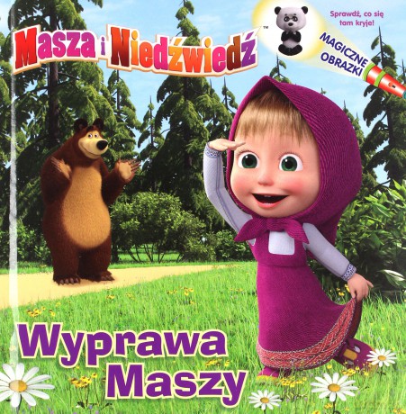Wyprawa Maszy. Magiczne obrazki. Masza i niedźwiedź [KSIĄŻKA]