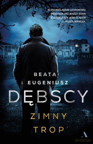Zimny trop - Beata Dębska, Eugeniusz Dębski [KSIĄŻKA]