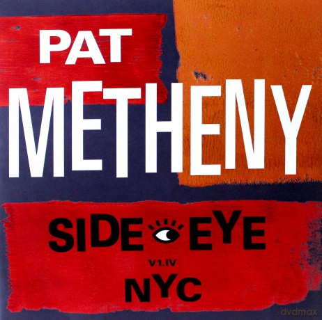 Pat Metheny: Side-Eye Nyc (V1.Iv) [2xWinyl]