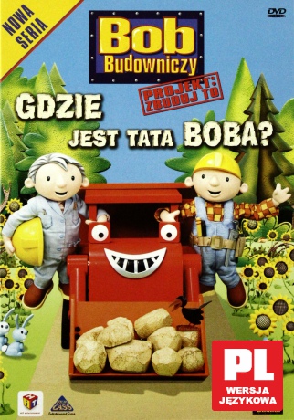 Bob Budowniczy: Gdzie jest tata Boba? [DVD]