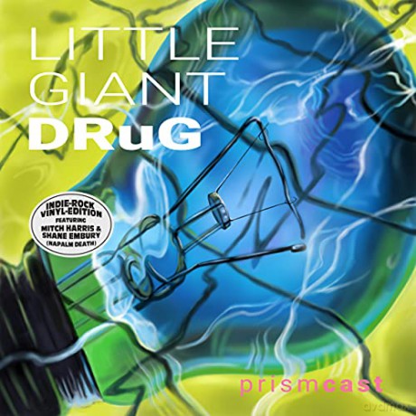 Little Giant Drug: Prismcast (Green) [Winyl]