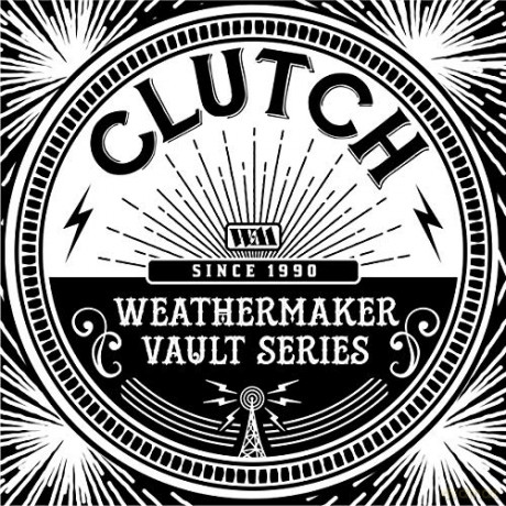Clutch: The Weathermaker Vault Series Vol I [Winyl]