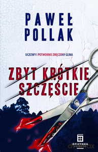 Marek Przygodny (Tom 2) Zbyt krótkie szczęście - Paweł Pollak [KSIĄŻKA]