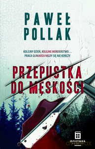 Marek Przygodny (Tom 3) Przepustka do męskości - Paweł Pollak [KSIĄŻKA]