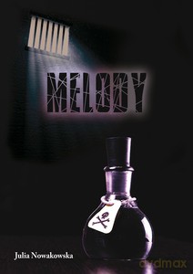 Melody - Julia Nowakowska [KSIĄŻKA]