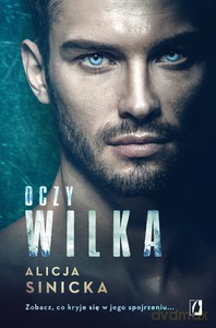 Oczy wilka (wydanie kieszonkowe) - Alicja Sinicka [KSIĄŻKA]