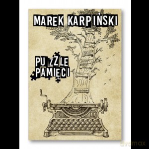 Puzzle pamięci - Marek Karpiński [KSIĄŻKA]