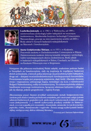Zbrojni kupcy z Szurpił. Na szlaku ze Skandynawii do Bułgarii Nadwołżańskiej - Ludwika Jończyk, Aneta Gołębiowska-Tobiasz [KSIĄŻKA]