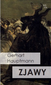 Zjawy - Gerhart Hauptmann [KSIĄŻKA]