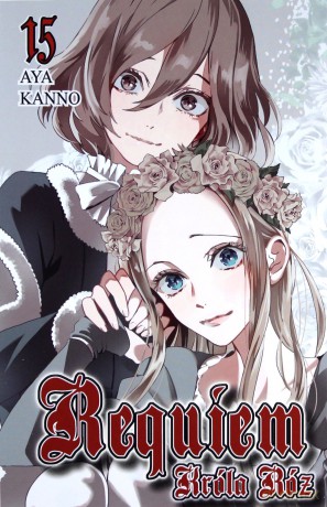 Requiem Króla Róż (Tom 15) - Aya Kanno [KOMIKS]