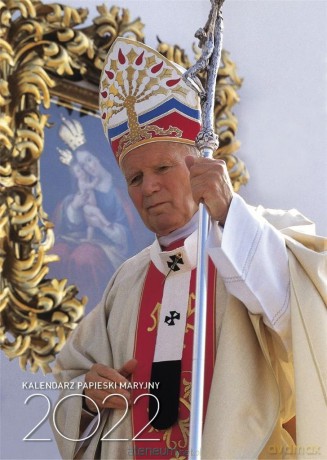 Kalendarz 2022 Papieski Maryjny [KALENDARZ]