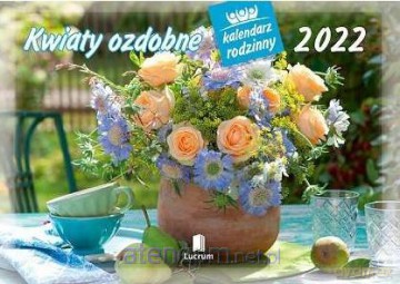 Kalendarz 2022 Rodzinny Kwiaty ozdobne WL2 [KALENDARZ]
