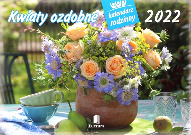Kalendarz 2022 Rodzinny Kwiaty ozdobne WL2 [KALENDARZ]