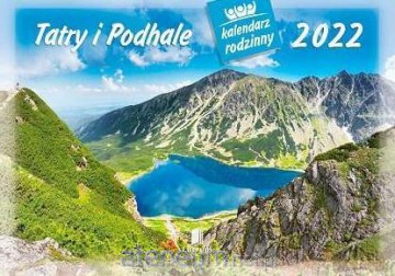 Kalendarz 2022 Rodzinny Tatry i Podhale WL5 [KALENDARZ]