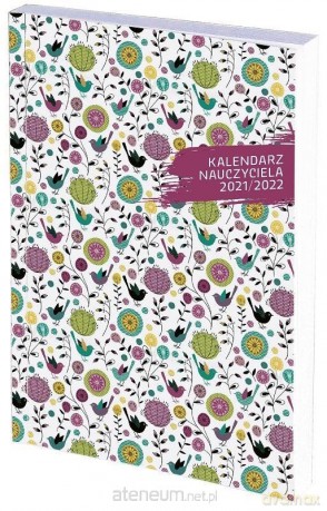 Kalendarz nauczyciela B6 2021/2022 Tygodniowy PCV ptaki [KALENDARZ]