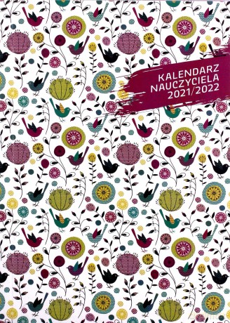 Kalendarz nauczyciela B6 2021/2022 Tygodniowy PCV ptaki [KALENDARZ]