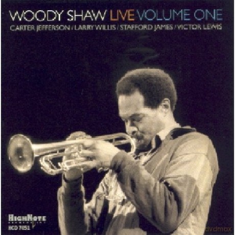 Woody Shaw Live, Volume One [CD]