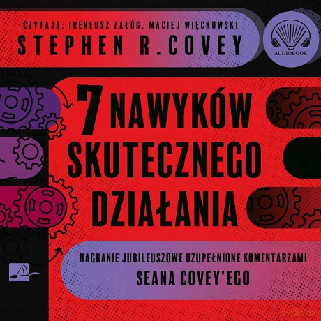 7 nawyków skutecznego działania - Stephen R. Covey [AUDIOBOOK]