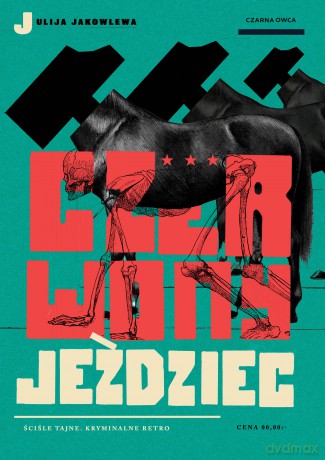 Czerwony jeździec - Julija Jakowlewa [KSIĄŻKA]