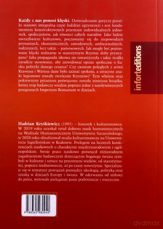 Klęski militarne oraz ich powetowanie w ideologii zwycięstwa państwa rzymskiego u schyłku republiki i w pierwszym stuleciu cesarstwa - Hadrian Kryśkiewicz [KSIĄŻKA]