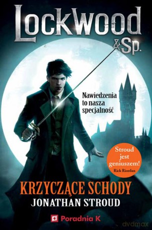 Krzyczące schody - Jonathan Stroud [KSIĄŻKA]