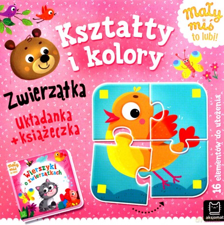 Kształty i kolory. Zwierzątka. Układanka + książeczka. Mały miś to lubi! [KSIĄŻKA]