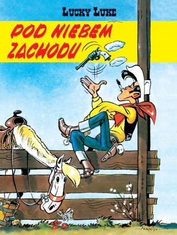 Lucky Luke. Pod niebem Zachodu. Lucky Luke (Tom 4) - Morris [KSIĄŻKA]
